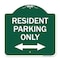 Signmission Reserved Parking Resident Parking Only With Bi-Directional Arrow, Green & White, A-DES-GW-1818-23039 A-DES-GW-1818-23039 - alternate 1
